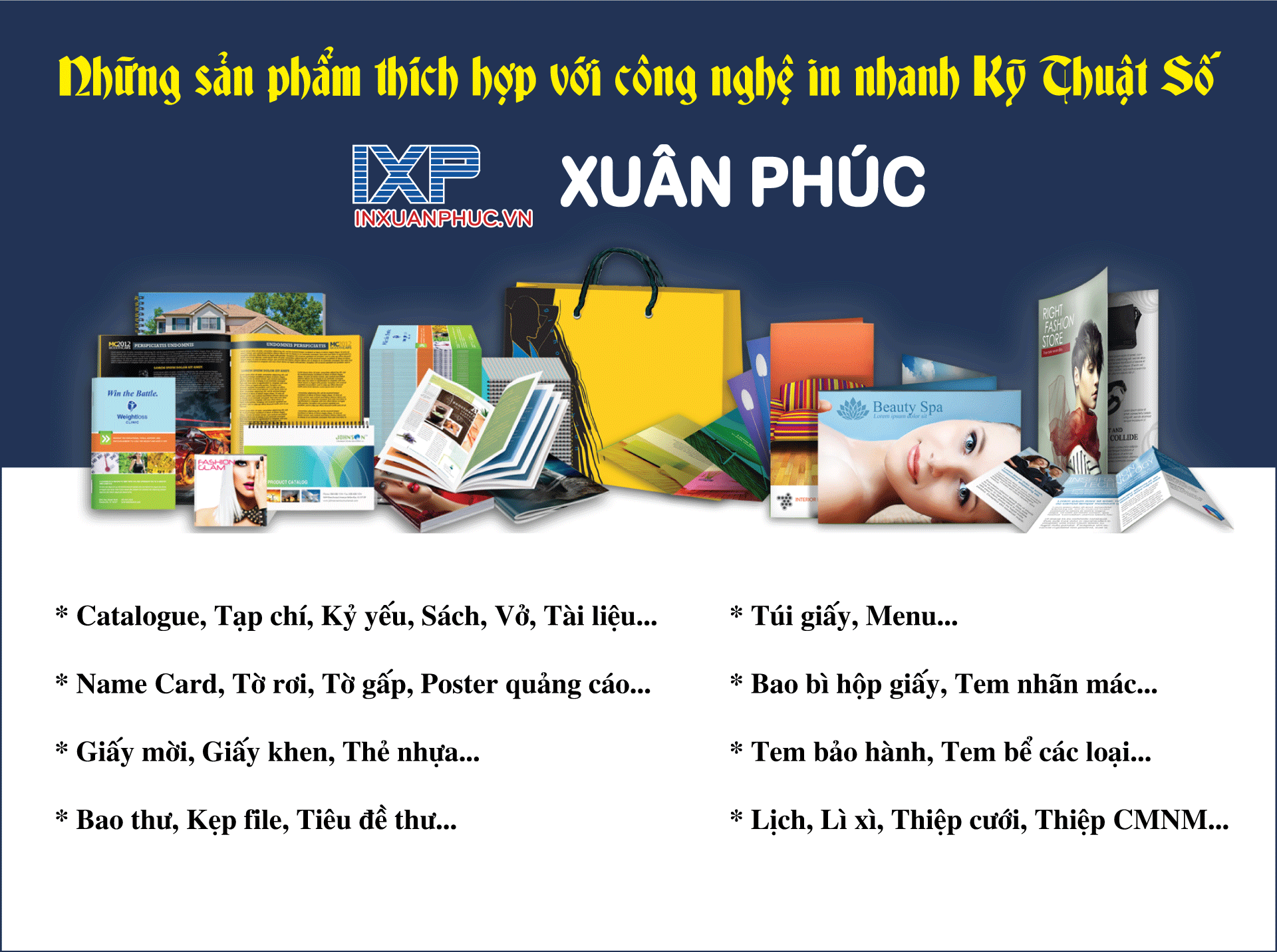 Các sản phẩm thích hợp In Nhanh Gia Công Xuân Phúc